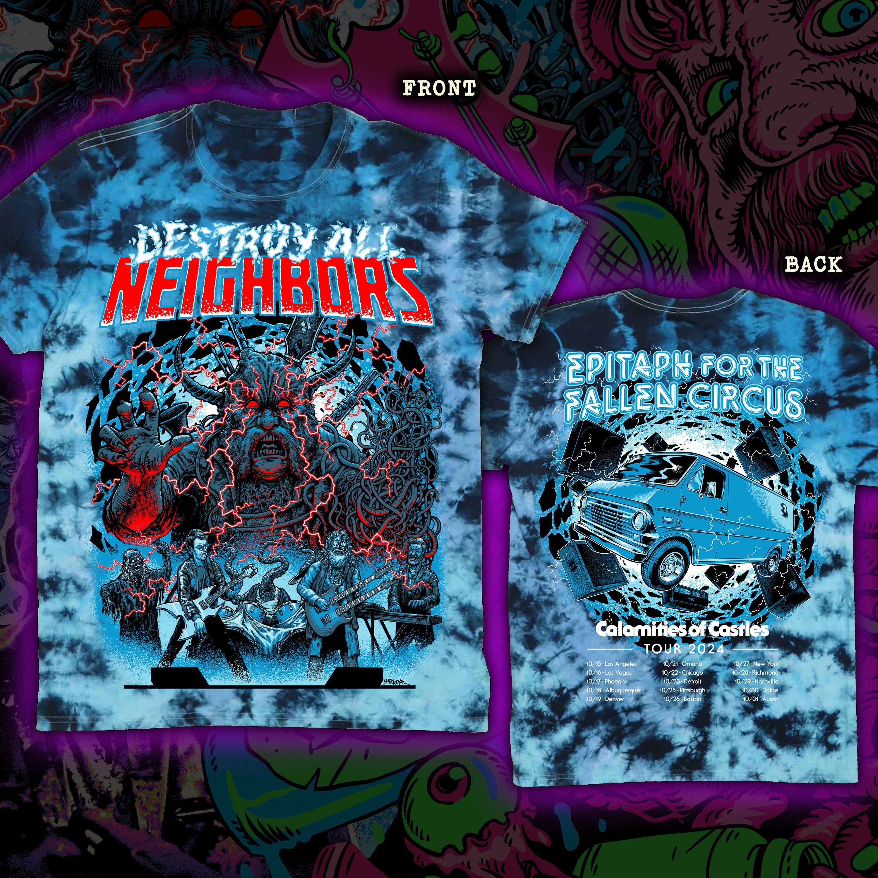 PRE-ORDER: Destroy All Neighbors “Calamities of Castles Tour” Tie dye